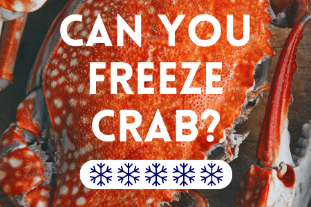 Can you freeze crab?